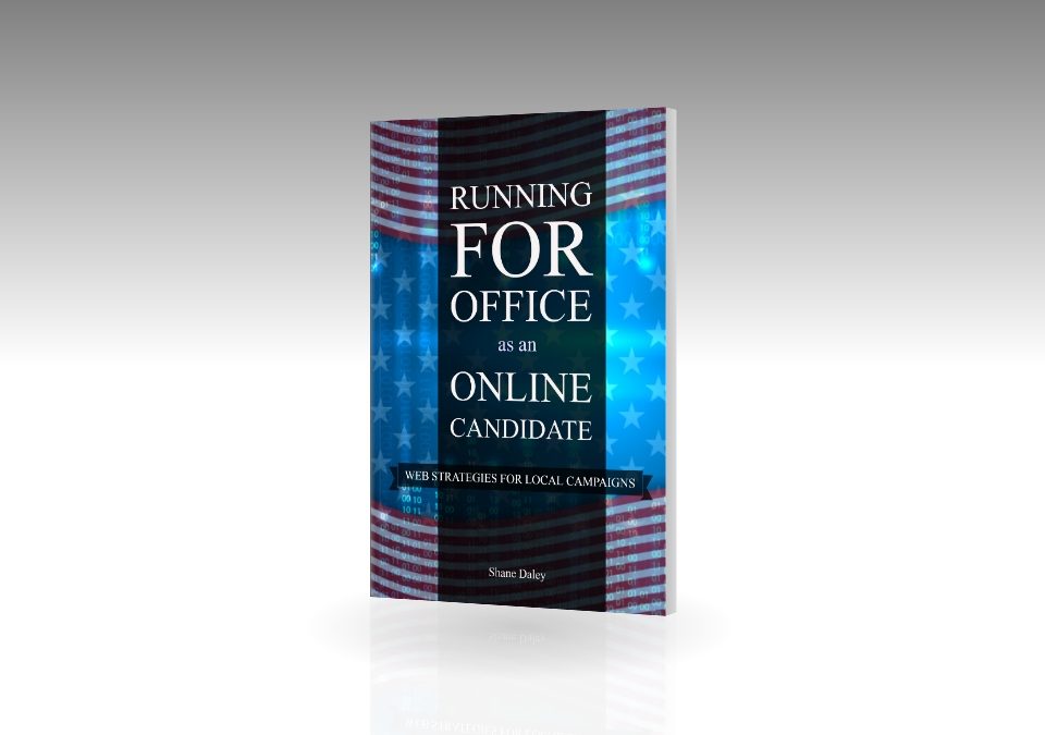 2025: Running for Office as an Online Candidate – The Book