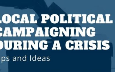 Local Political Campaigning During a Crisis [Infograph]