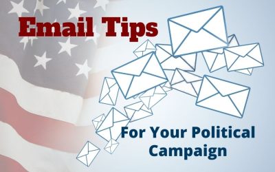 Top Tips for Your Political Email Marketing