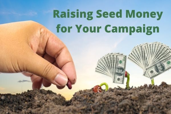 raising political campaign seed money